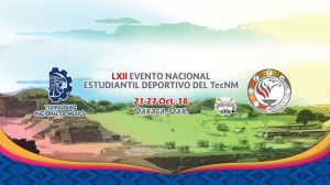 LXII Evento Nacional Estudiantil Deportivo del TecNM